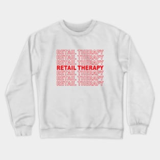 Retail Therapy Bag Design Crewneck Sweatshirt